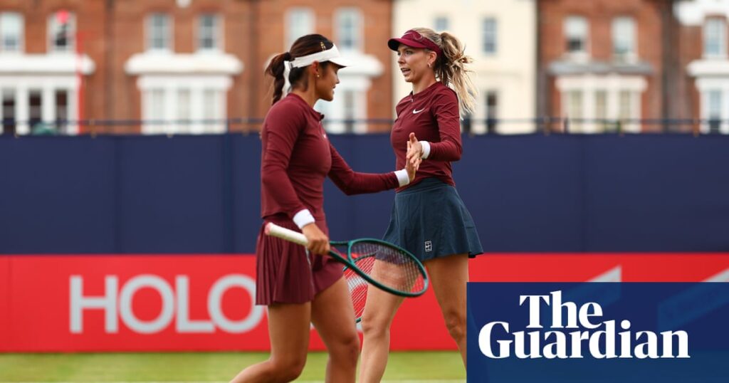 Raducanu and Boulter laugh off Queen’s doubles defeat with singles to come | Tennis