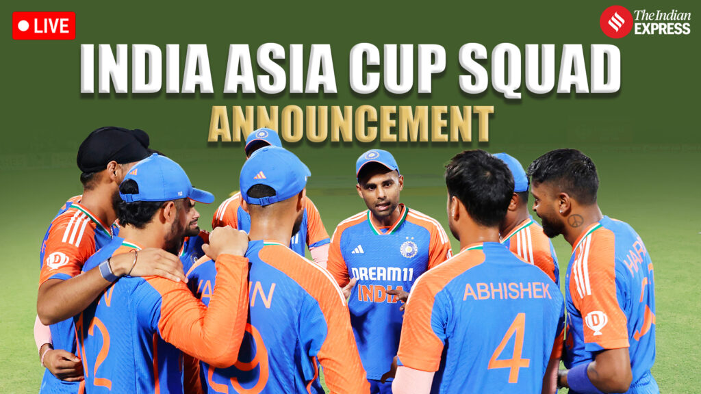 India Asia Cup 2025 T20I Squad Announcement: Follow the latest updates on the team announcement.