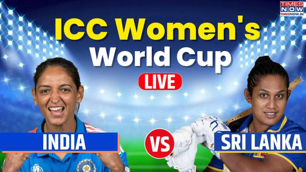 India vs Sri Lanka Live Score Women's World Cup 2025 Watch IND vs SL Live Cricket score | IND Mahila Banaam SL Mahila ke Aaj ke match ka Live Score Match Scorecard Ball By Ball Commentary Updates